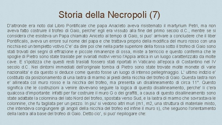 Storia della Necropoli (7) D’altronde era noto dal Libro Pontificale che papa Anacleto aveva