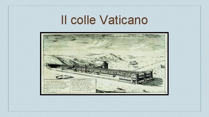 Il colle Vaticano 