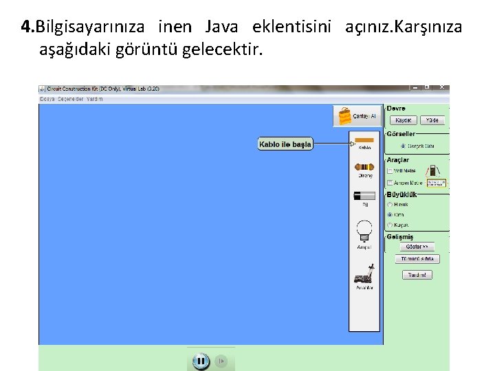4. Bilgisayarınıza inen Java eklentisini açınız. Karşınıza aşağıdaki görüntü gelecektir. 