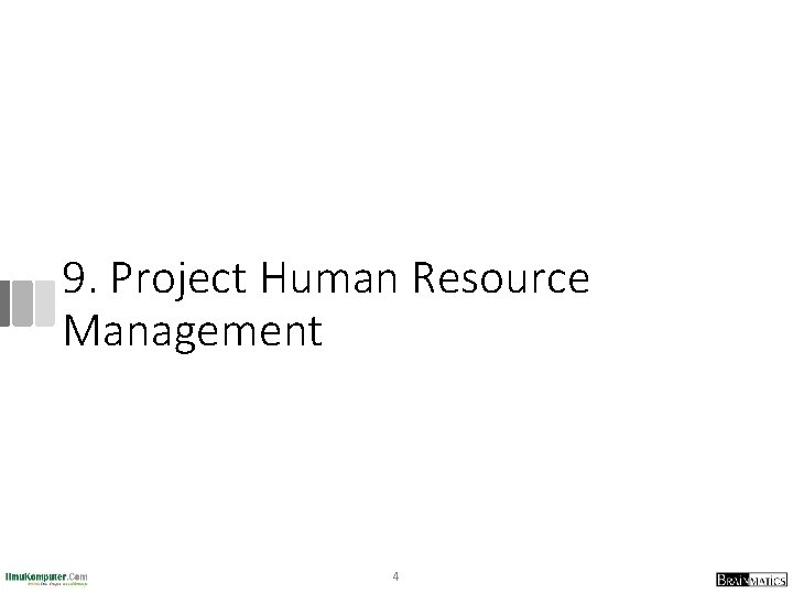 9. Project Human Resource Management 4 