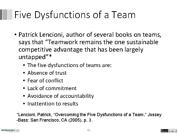 Five Dysfunctions of a Team • Patrick Lencioni, author of several books on teams,