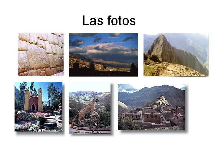 Las fotos 