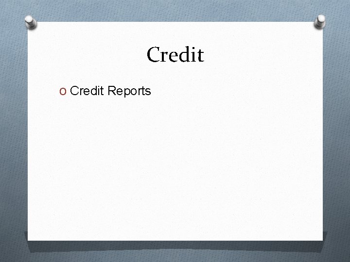 Credit O Credit Reports 