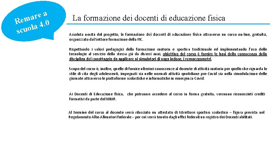 a e r a Rem 4. 0 la o u c s La formazione