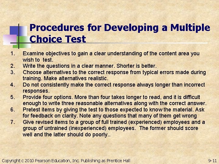 Procedures for Developing a Multiple Choice Test 1. 2. 3. 4. 5. 6. 7.