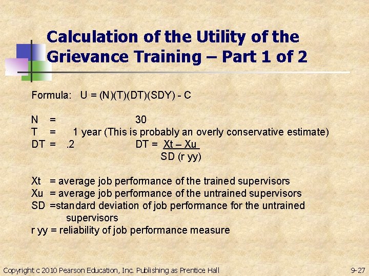 Calculation of the Utility of the Grievance Training – Part 1 of 2 Formula: