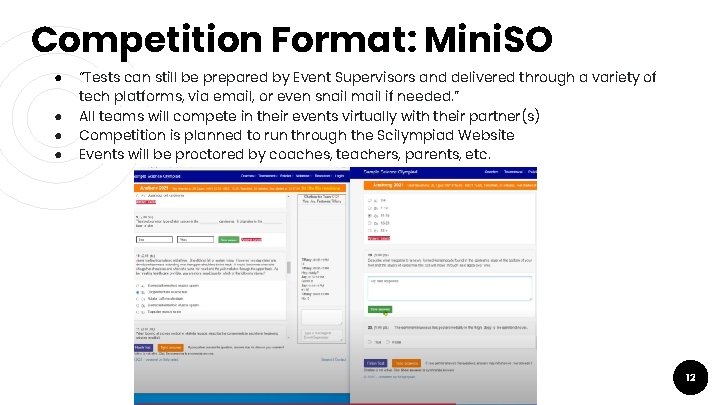 Competition Format: Mini. SO ● ● “Tests can still be prepared by Event Supervisors