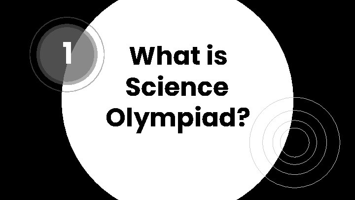 1 What is Science Olympiad? 