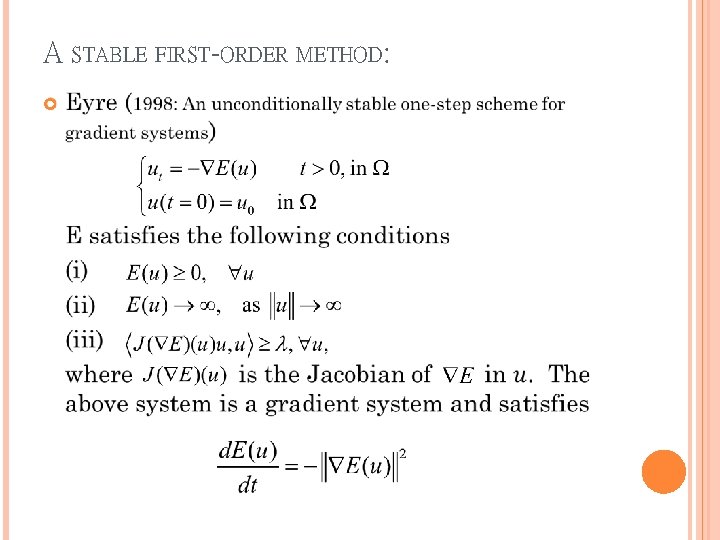 A STABLE FIRST-ORDER METHOD: 