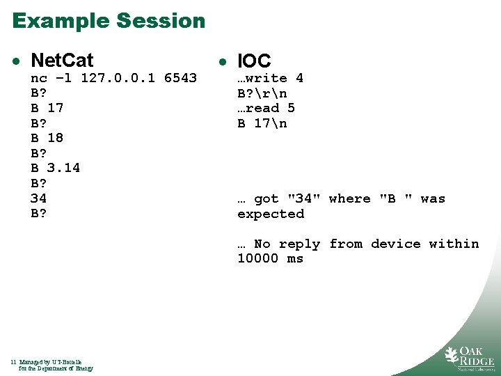 Example Session · Net. Cat nc –l 127. 0. 0. 1 6543 B? B