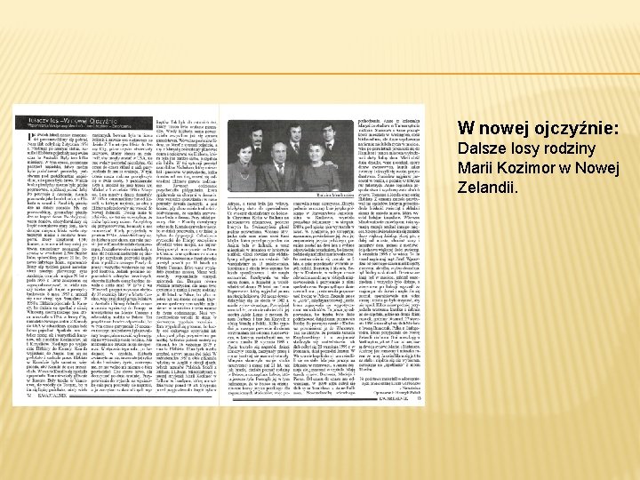 W nowej ojczyźnie: Dalsze losy rodziny Marii Kozimor w Nowej Zelandii. 