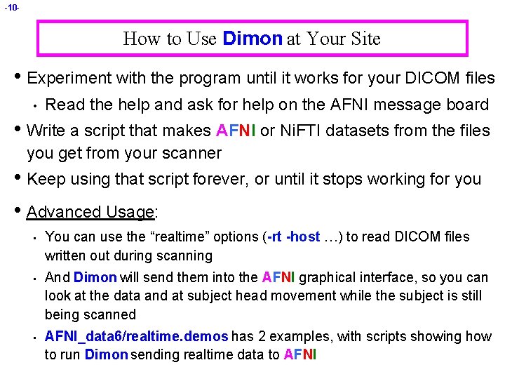-10 - How to Use Dimon at Your Site • Experiment with the program