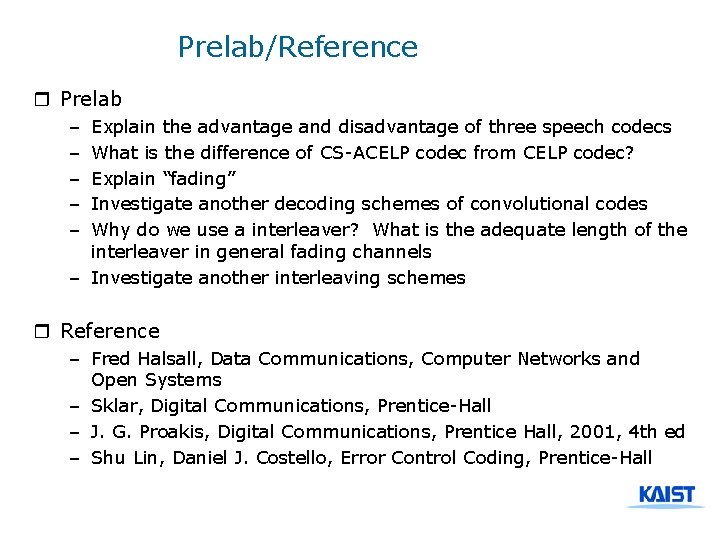 Prelab/Reference r Prelab – – – Explain the advantage and disadvantage of three speech