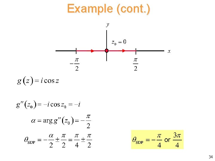 Example (cont. ) y x 34 