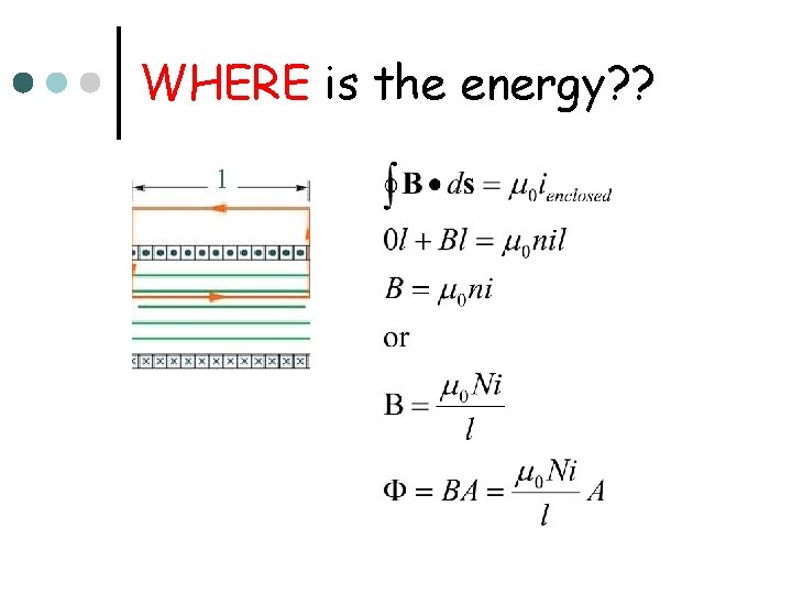 WHERE is the energy? ? l 