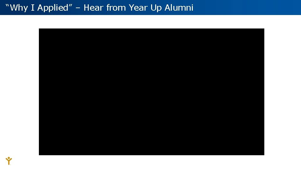 “Why I Applied” – Hear from Year Up Alumni 