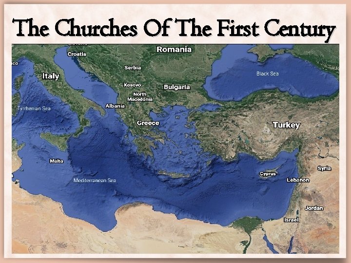 The Churches Of The First Century 