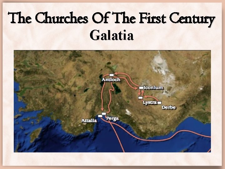 The Churches Of The First Century Galatia 