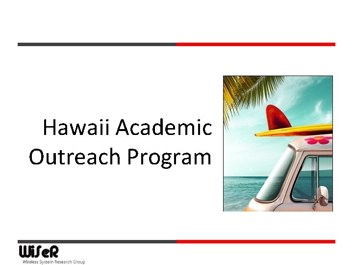 Hawaii Academic Outreach Program 