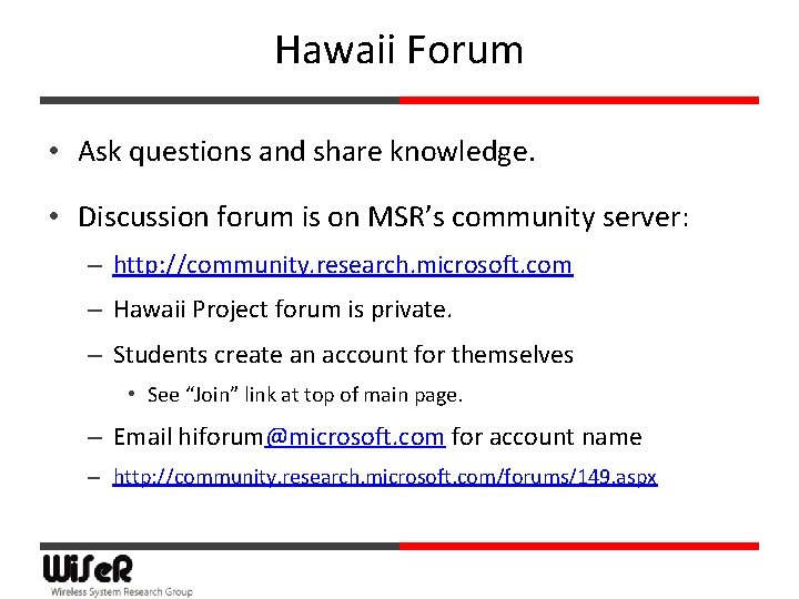 Hawaii Forum • Ask questions and share knowledge. • Discussion forum is on MSR’s