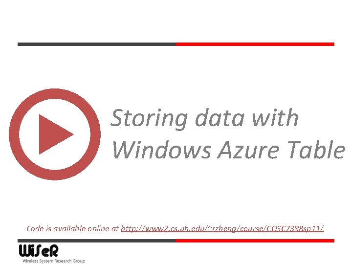 Storing data with Windows Azure Table Code is available online at http: //www 2.