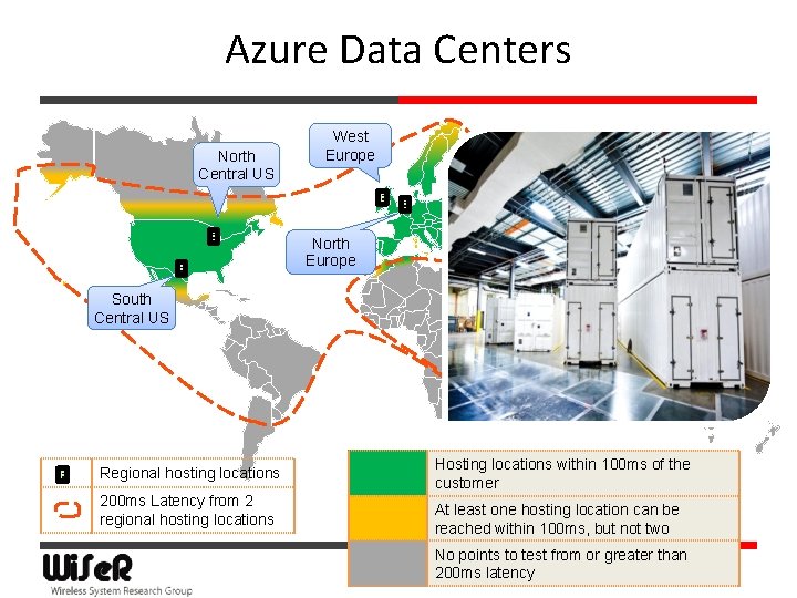 Azure Data Centers North Central US West Europe North Europe South Central US Southeast