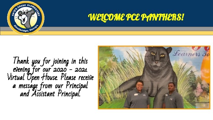 WELCOME PCE PANTHERS! Thank you for joining in this evening for our 2020 -