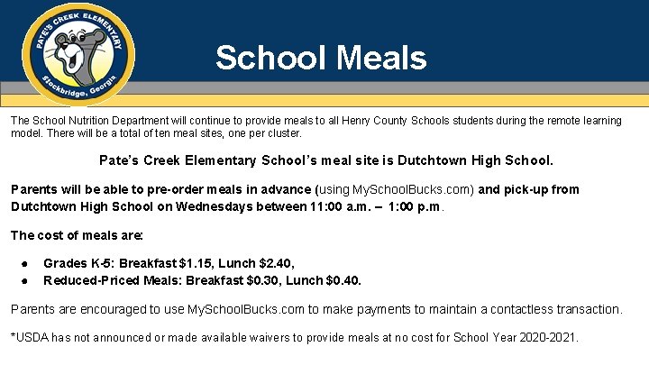 School Meals The School Nutrition Department will continue to provide meals to all Henry