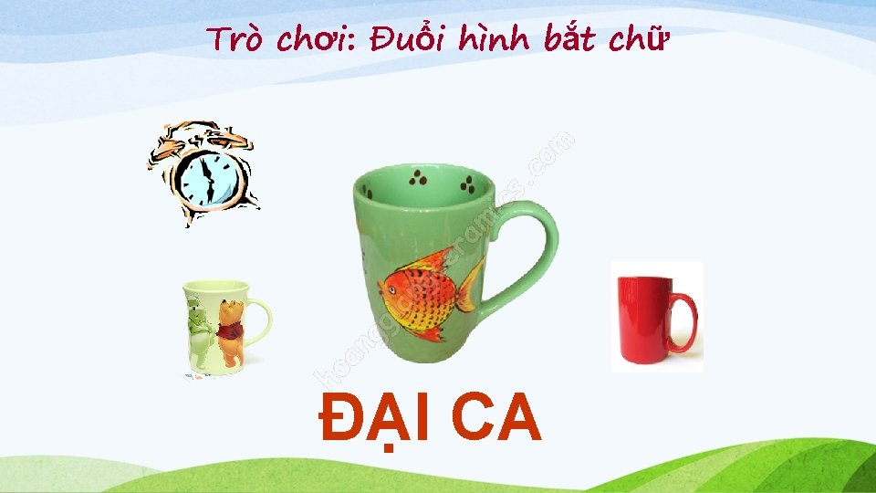 Trò chơi: Đuổi hình bắt chữ ĐẠI CA 