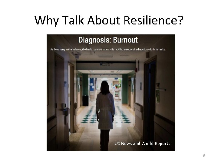 Why Talk About Resilience? US News and World Reports 6 Why Talk About Resilience? US News and World Reports 6