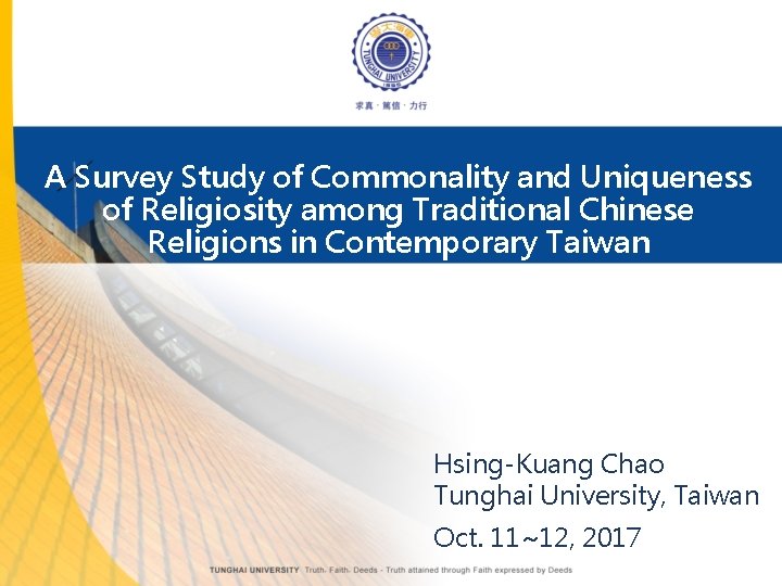A Survey Study of Commonality and Uniqueness of Religiosity among Traditional Chinese Religions in