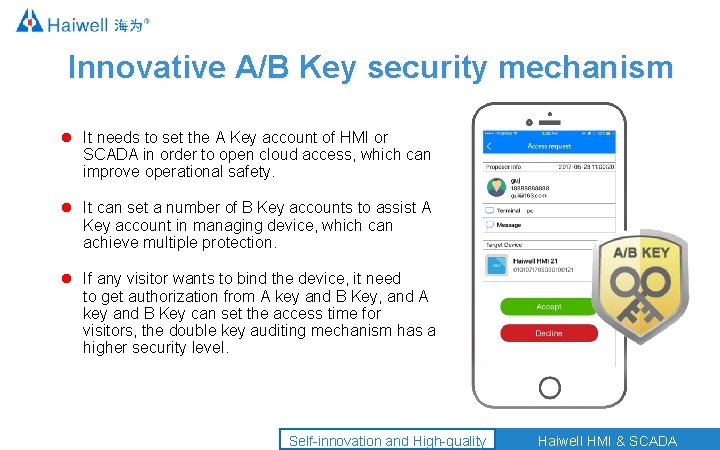 Innovative A/B Key security mechanism It needs to set the A Key account of