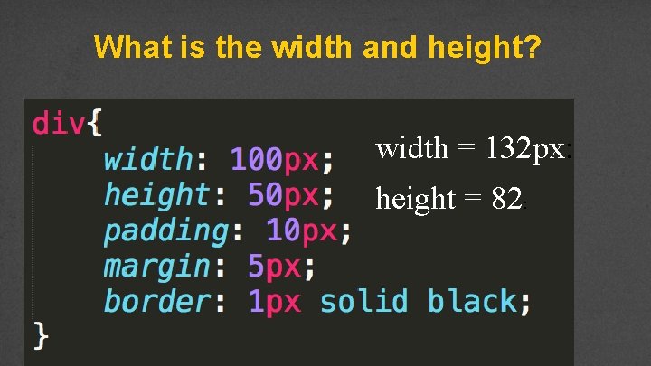 What is the width and height? width = 132 px: height = 82: 