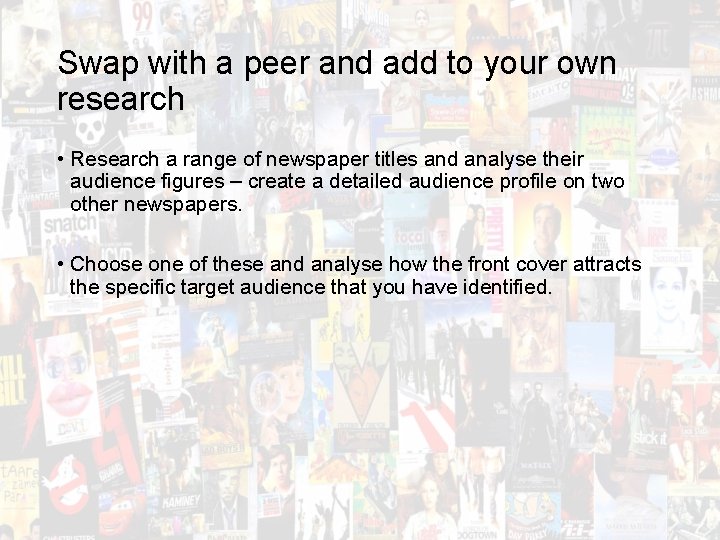 Swap with a peer and add to your own research • Research a range