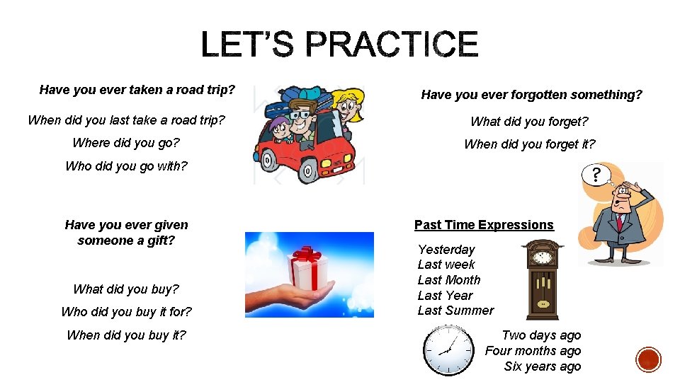 Have you ever taken a road trip? Have you ever forgotten something? When did