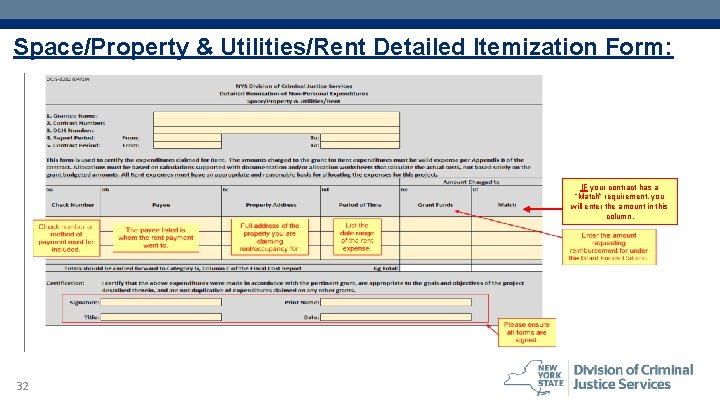 Space/Property & Utilities/Rent Detailed Itemization Form: IF your contract has a “Match” requirement, you