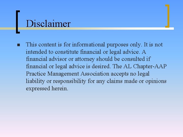 Disclaimer n This content is for informational purposes only. It is not intended to