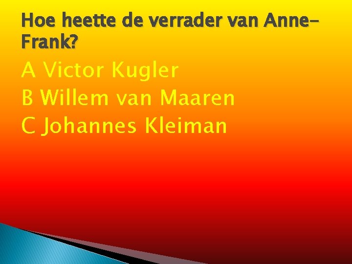 AnneFrank Hoe oud werd AnneFrank Hoe heette haar