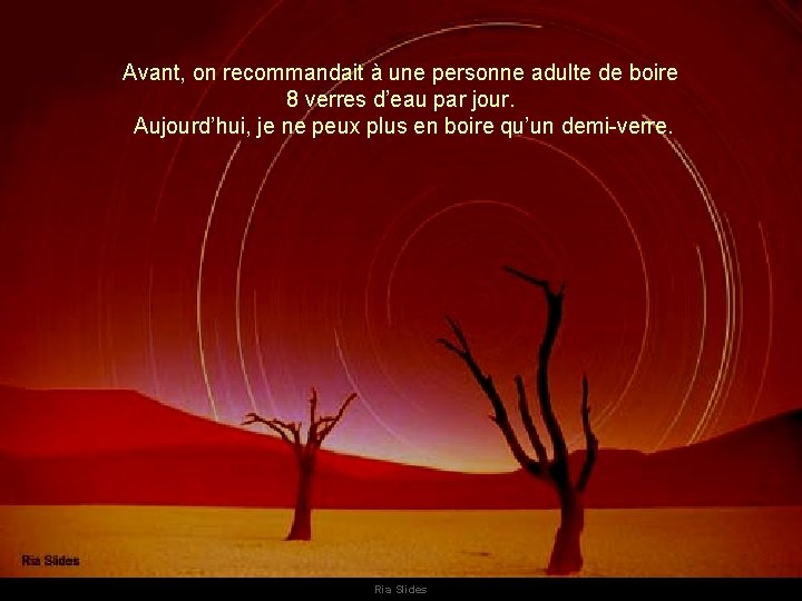 Avant, on recommandait à une personne adulte de boire 8 verres d’eau par jour.