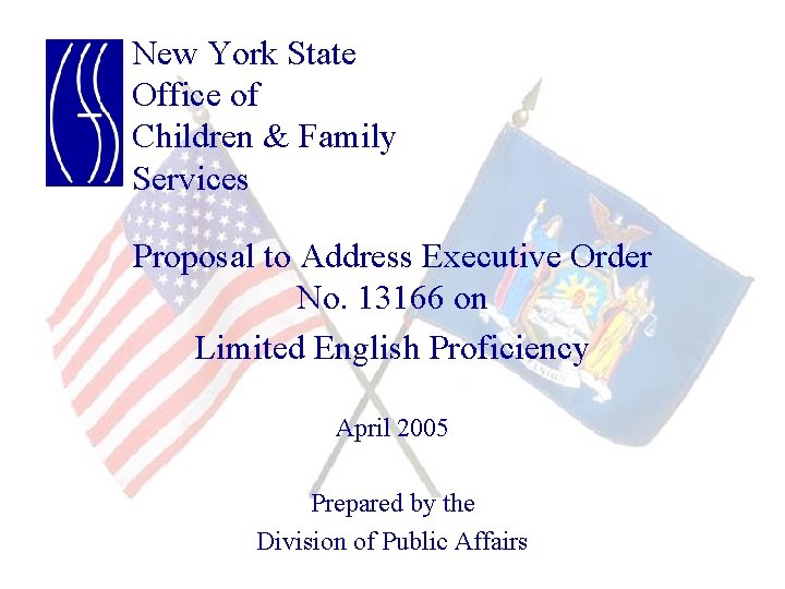 New York State Office of Children & Family Services Proposal to Address Executive Order