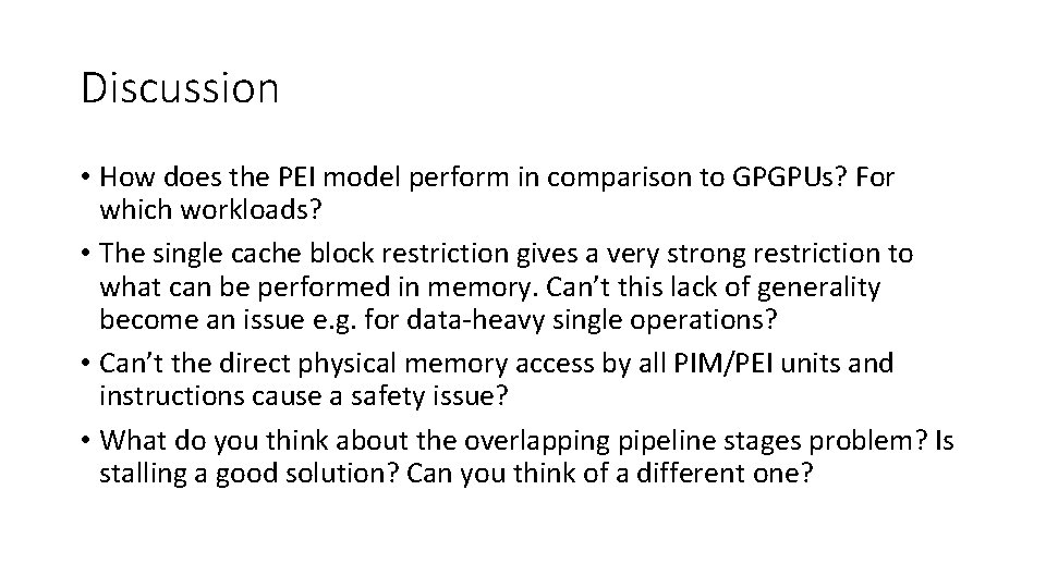 Discussion • How does the PEI model perform in comparison to GPGPUs? For which