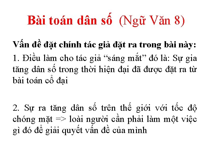 Bài toán dân số (Ngữ Văn 8) Vấn đề đặt chính tác giả đặt