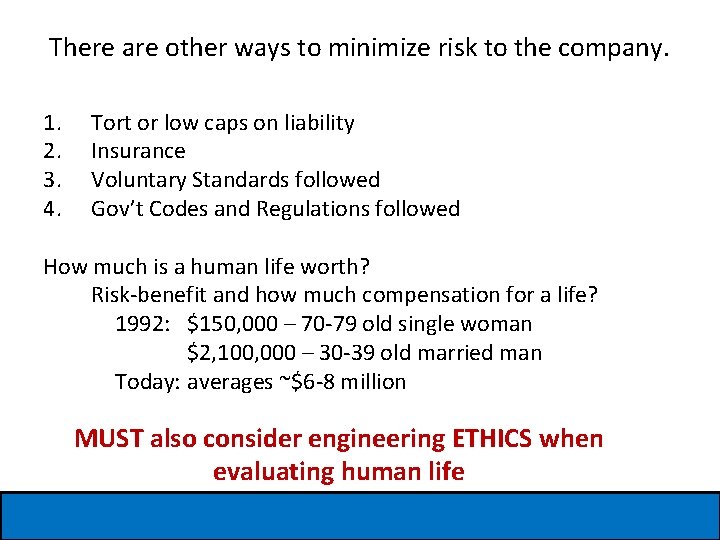 There are other ways to minimize risk to the company. 1. 2. 3. 4.