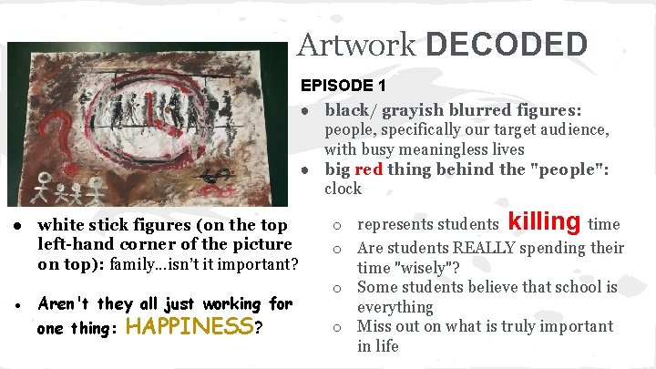 Artwork DECODED EPISODE 1 ● black/ grayish blurred figures: people, specifically our target audience,