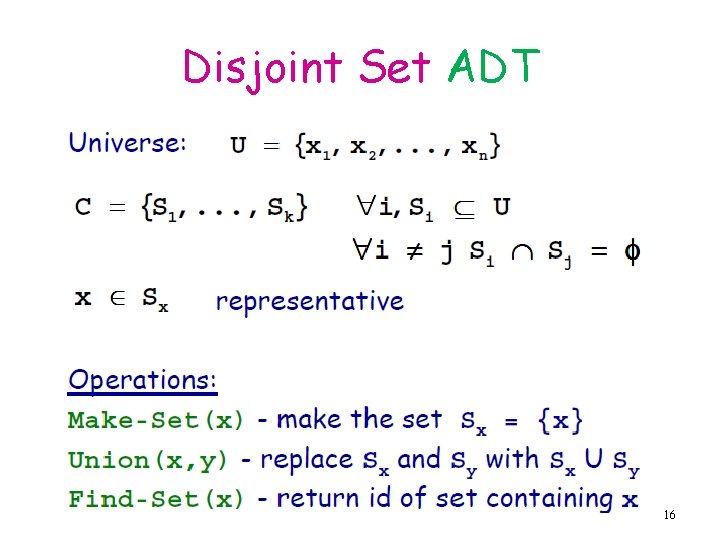 Disjoint Set ADT 16 