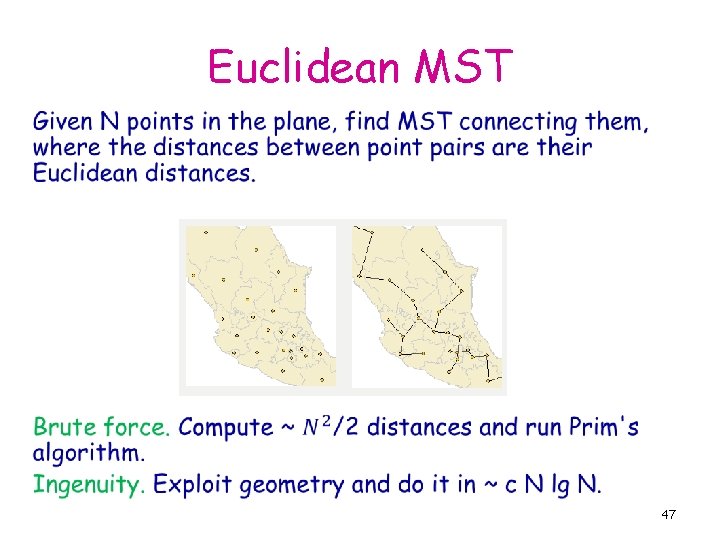 Euclidean MST • 47 