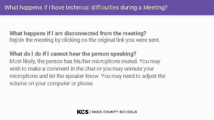 What happens if I have technical difficulties during a Meeting? What happens if I