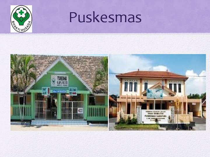 Puskesmas Puskesmas
