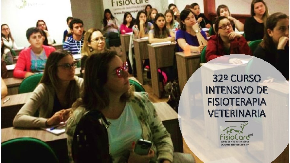 32º CURSO INTENSIVO DE FISIOTERAPIA VETERINARIA 