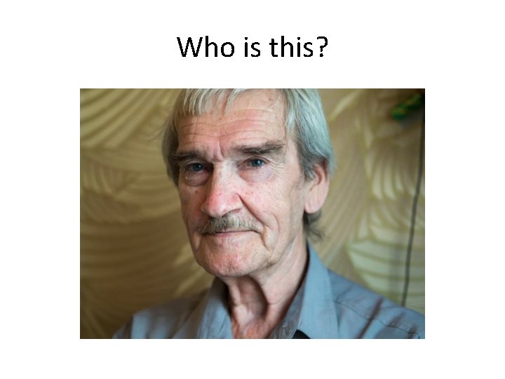 Who is this? 
